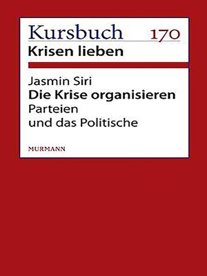 cover image of Die Krise organisieren